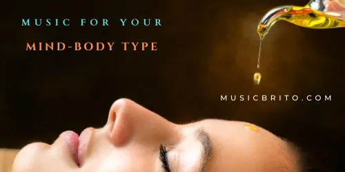 music for ayurveda, music for your dosha, music for mind body, music for mind body types, music for doshas, music for dosha, music for Vata dosha, music for Pitta dosha, music for Kapha dosha, ayurveda music, dosha music, ayurveda music